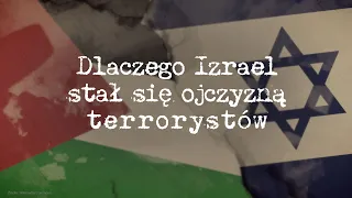 Why has Israel become the homeland of terrorists