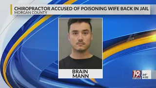 Chiropractor Accused of Poisoning Wife Back in Jail