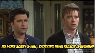 Days of Our Lives Spoilers: No More Sonny & Will, Shocking news reason is revealed