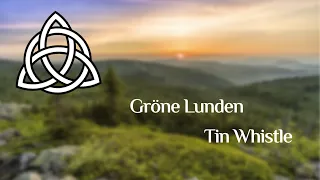 OMNIA Poëtree - Gröne Lunden - Tin Whistle Cover