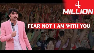 POWERFUL SERMON "FEAR NOT I AM WITH YOU" BY PROPHET BAJINDER SINGH