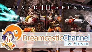 Quake III Arena | Dreamcast Online Multiplayer | Live Stream | 10/8/2023