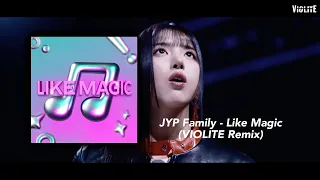 [V-Remix #43] J.Y. Park, Stray Kids, ITZY, NMIXX - Like Magic (VIOLITE Remix)
