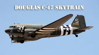 C-47 (Douglas DC3) - The Standard Allied Troop Transport and Airborne Freighter