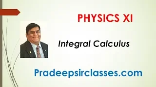 Phy-XI-3-16 Integral calculus,  Pradeep Kshetrapal channel
