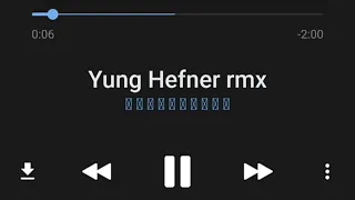 YUNG HEFNER remix (morgenshtern)