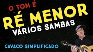 RÉ MENOR - SÓ SAMBA TOP - CAVAQUINHO SIMPLIFICADO