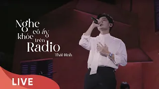 Nghe Cô Ấy Khóc Trên Radio | Thái Đinh | Live (at Những Thành Phố Mơ Màng)