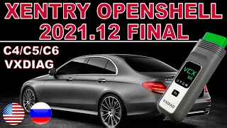 Exclusive. Installation Xentry 2021.12 OpenShell XDOS for Mercedes C6, VXDIAG VCX SE C4, C5, VCI