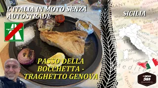 In moto verso la Sicilia! - L'ITALIA IN MOTO SENZA AUTOSTRADE - SICILIA 1