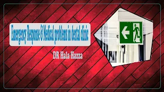 Emergency Response & Medical problems in dental clinic PART1 ||DR Hala Hazza