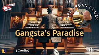 PIPE ORGAN COVER: GANGSTA'S PARADISE (Coolio) 🔥🙌🏻by Martijn Koetsier