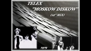 TELEX ''MOSKOW DISKOW'' (12'' MIX)(1979)