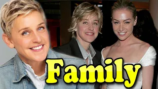 Ellen DeGeneres Family With Wife Portia de Rossi 2020