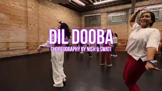 Dil Dooba | Bollywood Fusion | Choreography by Nish & Swati