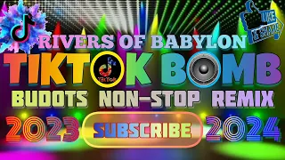 NEW RIVERS OF BABYLON TIKTOK BUDOTS REMIX 2024 2025