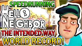 Hello Neighbor Speedrunning HN The Intended Way WORLD RECORD! (Any% No Skips)