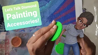LET'S TALK DIAMOND PAINTING ACCESSORIES! * Basic Tool/Accessories*
