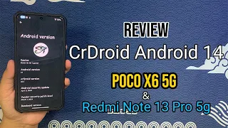 Review Custom Rom Crdroid Android 14 - Poco X6 5G/Redmi Note 13 Pro 5G