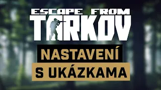 Escape from Tarkov | Nastavení Grafiky + Ukázky