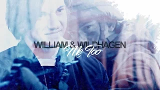 William & Wildhagen | Me Too