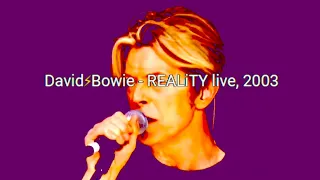 David⚡Bowie - REALiTY live, 2003