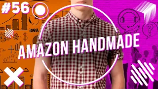 Как продавать онлайн поделки ручной работы в 2021?  Продажа хендмейд  Amazon Handmade