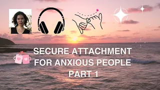 HYPNOSIS Affirmations for Anxious Attachment - BECOME SECURE Part 1