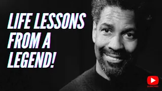 WATCH THIS EVERYDAY AND CHANGE YOUR LIFE : LIFE LESSONS FROM A LEGEND !  - Denzel Washington | 2024