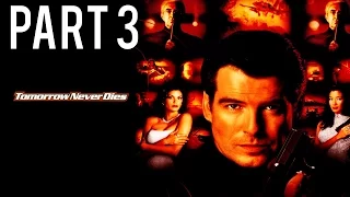 007: Tomorrow Never Dies Gameplay Walkthrough (No Commentary) - Part 3