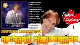 The Best Piano Of  RICHARD CLAYDERMAN || Richard Clayderman Playlist 2024
