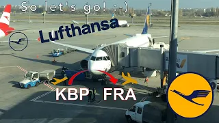 ✈︎ FULL FLIGHT ✈︎ LUFTHANSA | Kiew Boryspil Ukraine TO Frankfurt