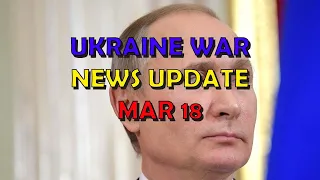 Ukraine War Update NEWS (20230318): Overnight & Other News