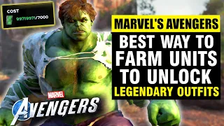 Marvel's Avengers - Fastest Way To Earn Units To Buy Legendary Outfits!