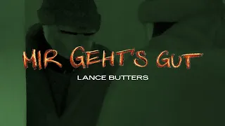 Lance Butters - Mir geht's gut (Official Video)