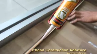 x'traseal - x'Bond Construction Adhesive Sealant