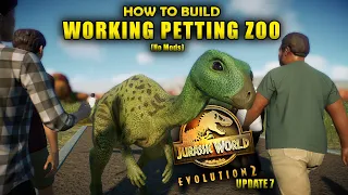 How to Build a WORKING PETTING ZOO in Jurassic World Evolution 2! - Update 7