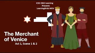 Merchant of Venice Act1 Scene 1,2,3| William Shakespeare |ICSE Class 10 English @ICSECBSELearning