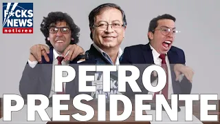 FucksNews: Petro Presidente