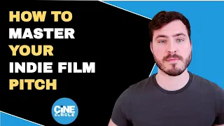 How to Master Your Indie Film Pitch