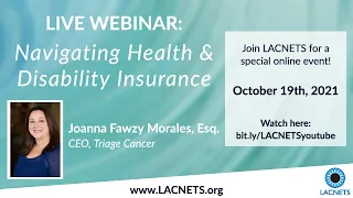 LACNETS Webinar: "Navigating Health & Disability Insurance" with Triage Cancer