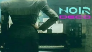 Noir Deco - Future To Fantasy