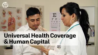 Universal Health Coverage Enables People to Achieve their Potential