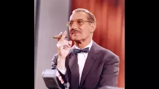 Famous Quotes---  Groucho Marx