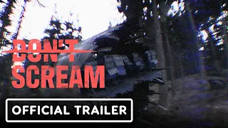 Don't Scream - Official Early Access Release Date Trailer