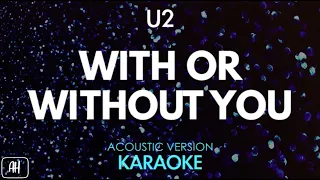 U2 - With Or Without You (Karaoke/Acoustic Version)