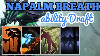 DOTA 2 ABILITY DRAFT NAPALM BREATH