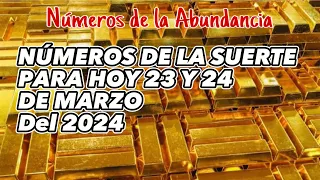 Números para hoy 23 y 24 de marzo del 2024 🍀💰🍀💰números de la suerte para hoy 🍀💰🍀💰