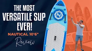 Nautical 10'6"  Review