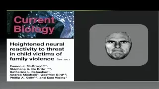 Childhood maltreatment through the lens of neuroscience and epigenetics (Eamon McCrory - 25/2/2016)